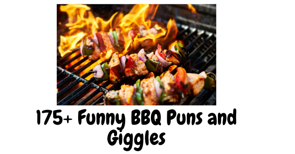 175+ Funny BBQ Puns and Giggles: