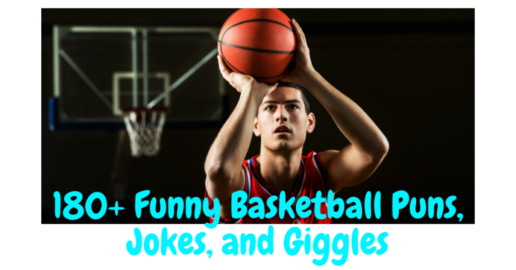 180+ Funny Basketball Puns, Jokes, and Giggles