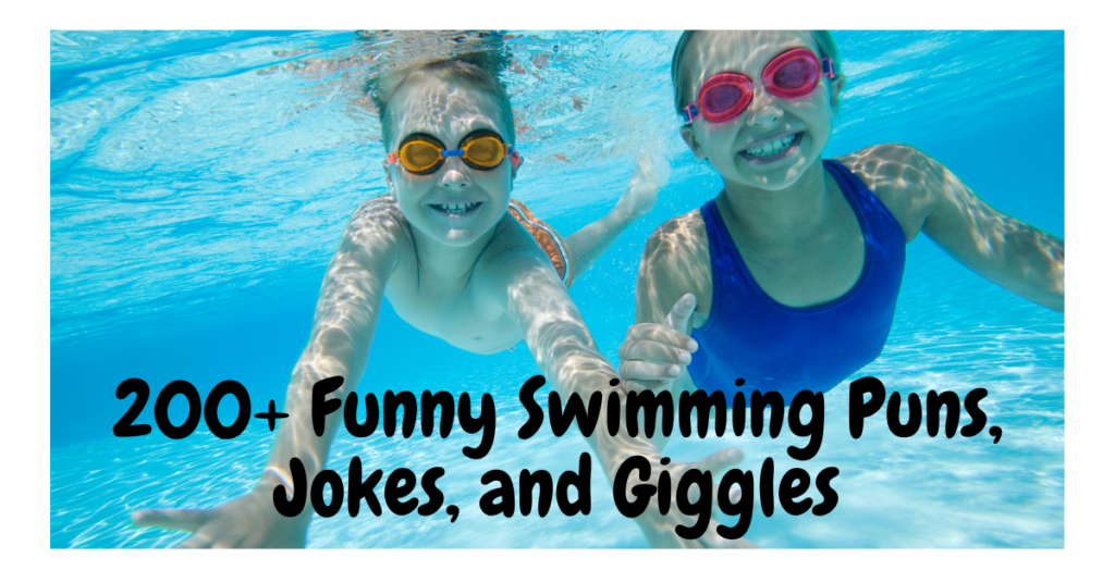 200+ Funny Swimming Puns, Jokes, and Giggles