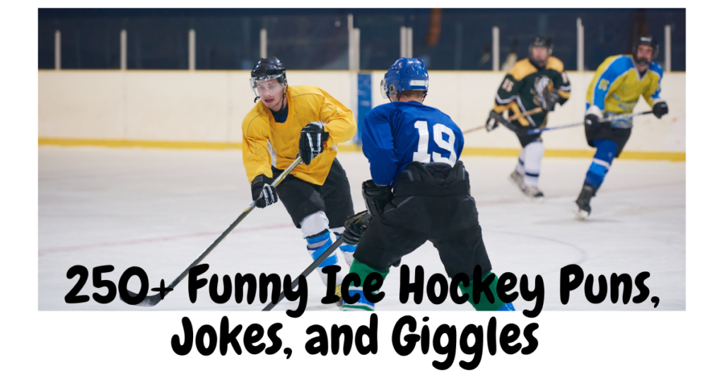 250+ Funny Ice Hockey Puns, Jokes, and Giggles